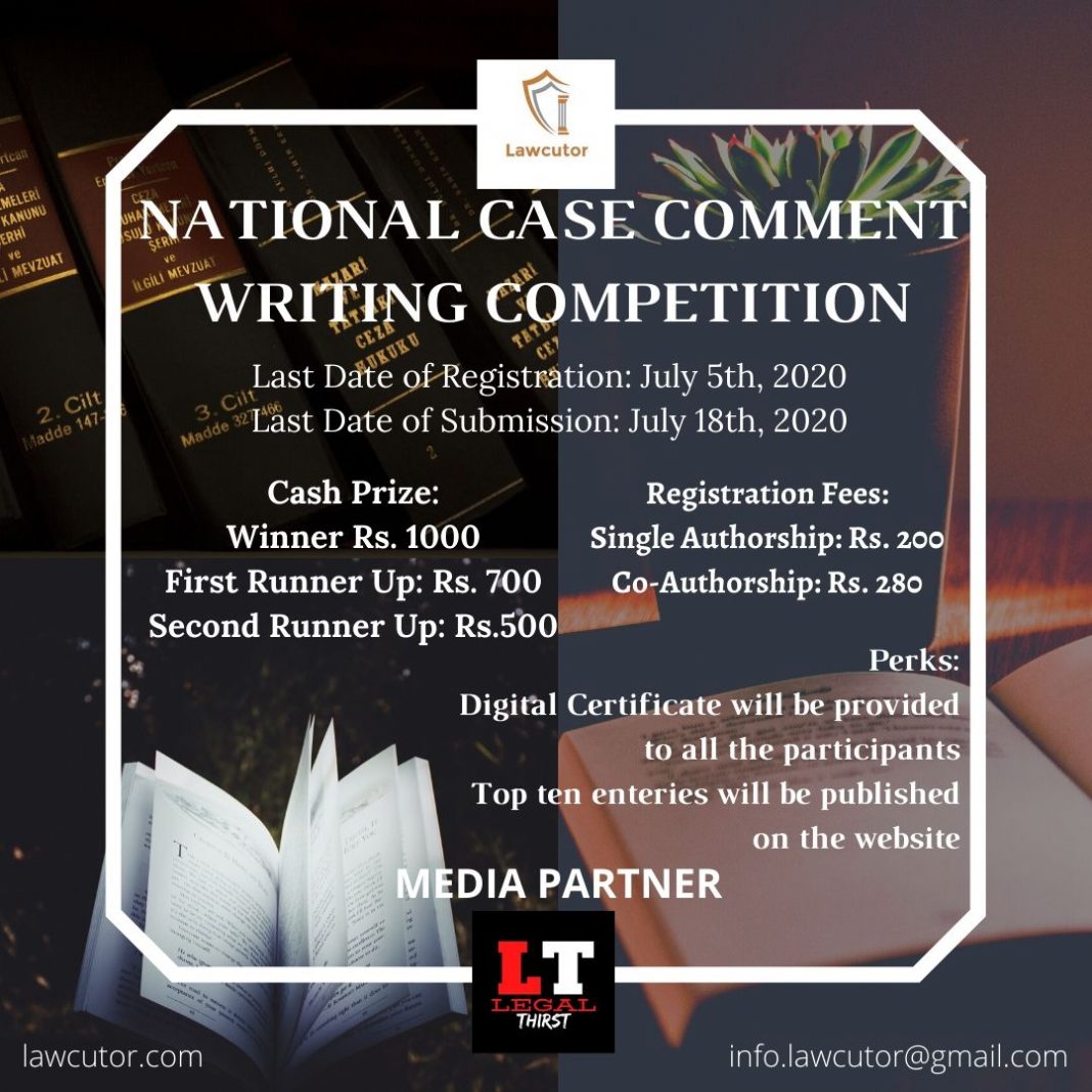 National Case Comment Writing Competition: Register By- July 5th, 2020