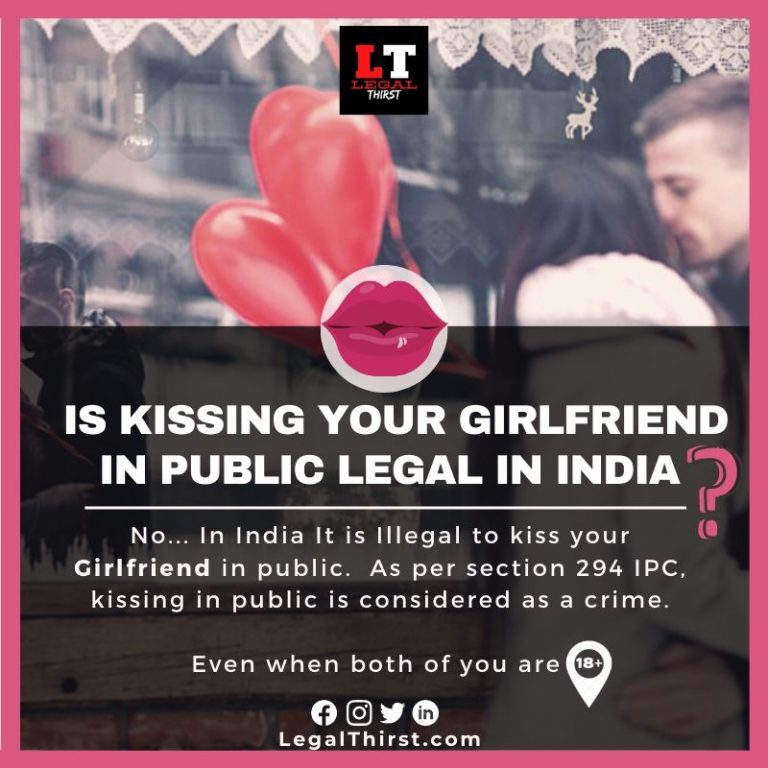 Is kissing Your Girlfriend in Public Legal in India? 