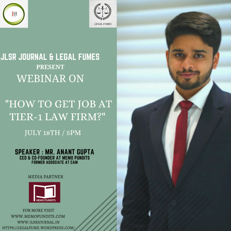 Webinar on “How to Secure Job at Tier-1 Law Firm?” By JLSR Journal & Legal Fumes