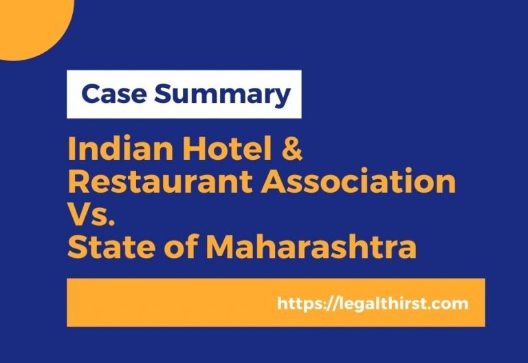 Case Law Indian Hotel Restaurant Association V. State Of Maharashtra