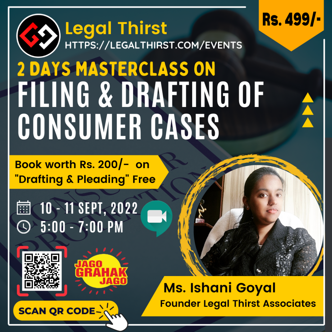 Exclusive Masterclass on Consumer Case Drafting & Filing