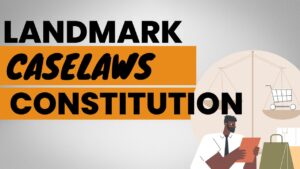 Constitution Case Laws