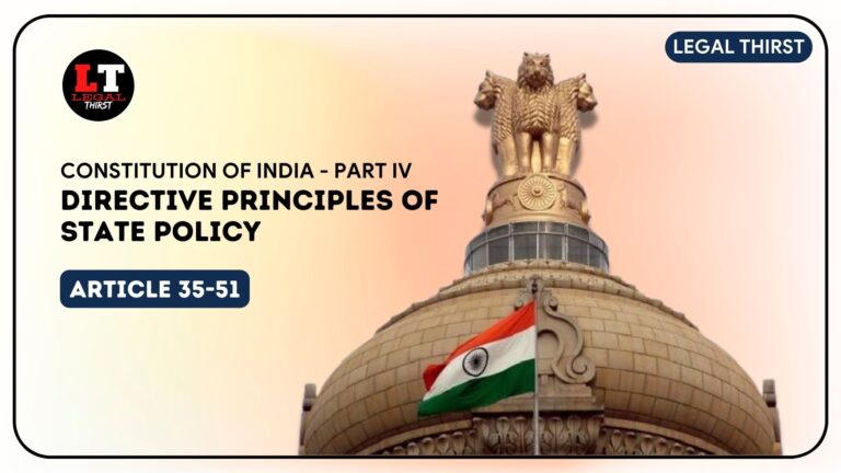 Directive Principles of State Policy (Article 36-40) – Know Here