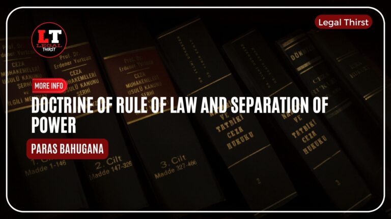 Doctrine of Rule of law and Separation of Power
