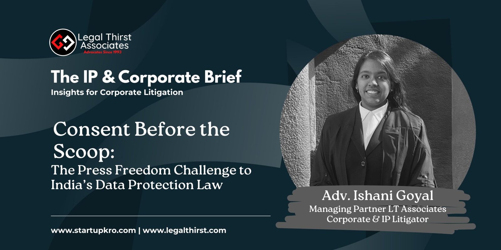 Consent Before the Scoop: The Press Freedom Challenge to India’s Data Protection Law